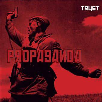 Trust no one it's Propaganda (actualité)