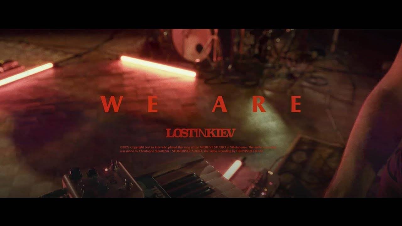 Ils sont Lost In Kiev - We Are (actualité) Ils sont Lost In Kiev - We Are (actualité)