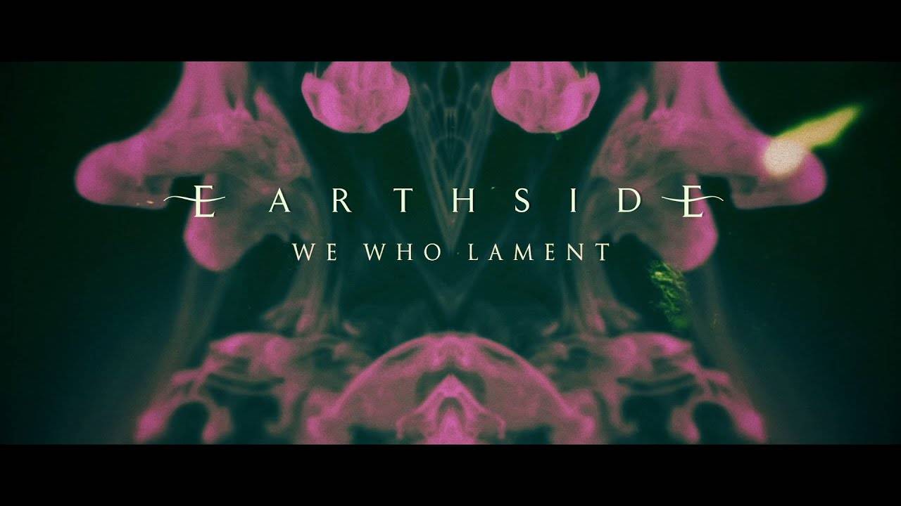 Earthside se lamente - We Who Lament  (actualité)