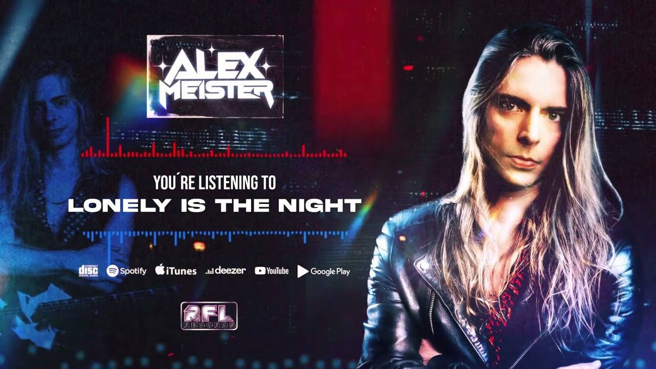 Alex Meister passe la nuit tout seul - Lonely Is The Night (actualité)