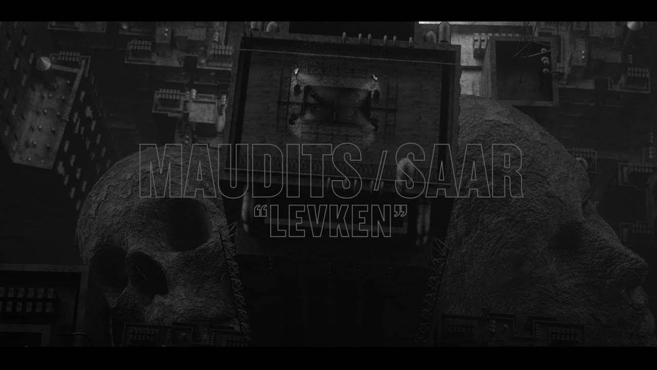 SaaR et Maudits lèvent Ken - Levken (actualité)