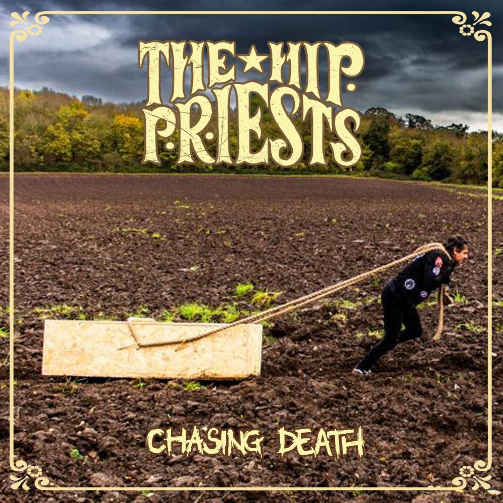 The Hip Priests vont à la chasse - Chasing Death (actualité)