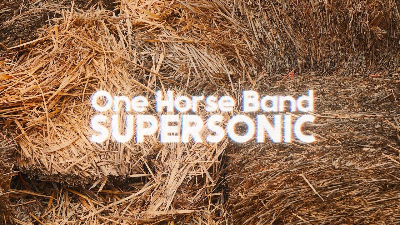 One Horse Band va à fond la caisse - Supersonic (actualité) One Horse Band va à fond la caisse - Supersonic (actualité)