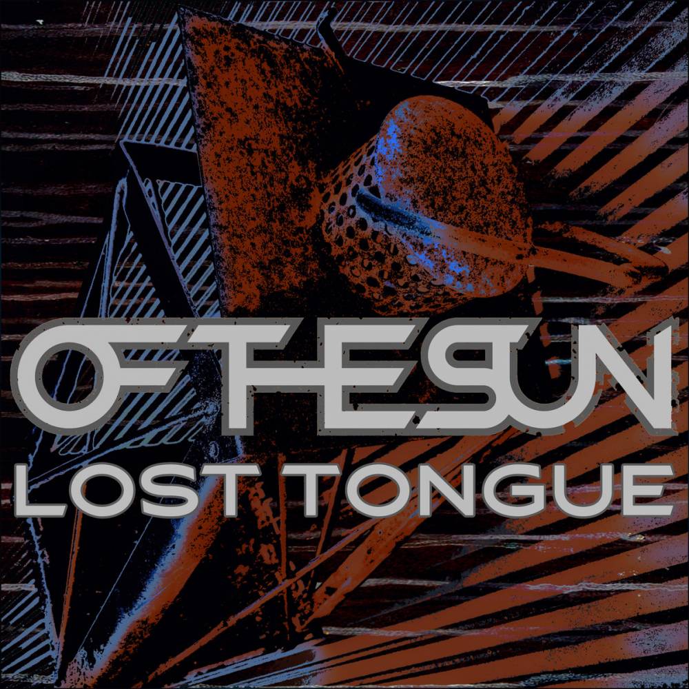 Of The Sun y perd son latin - Lost Tongue (actualité)