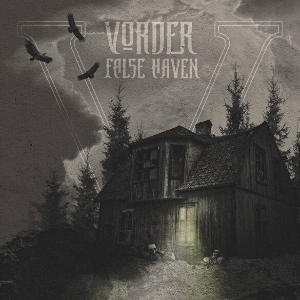 Vorder death to False Haven (actualité)