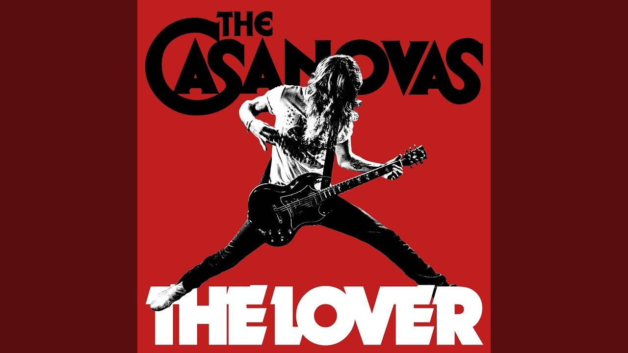 The Casanovas les rois de l'amour - The Lover (actualité) The Casanovas les rois de l'amour - The Lover (actualité)