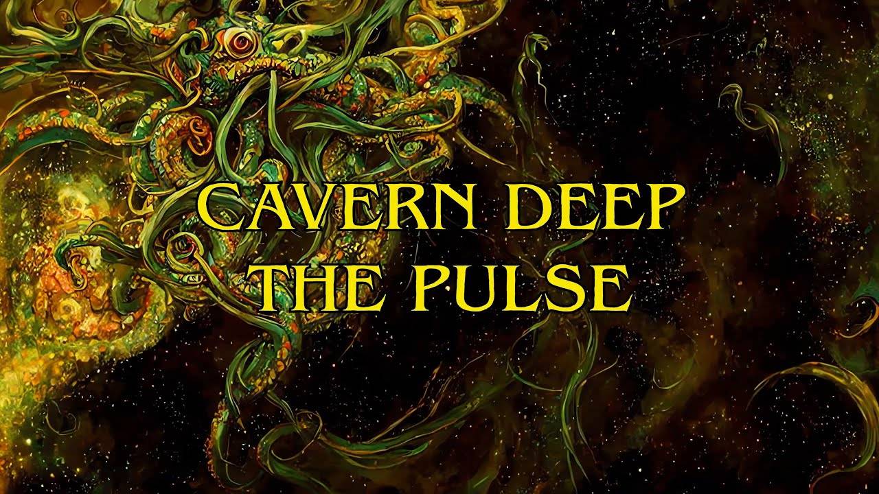 On prend le pouls de Cavern Deep - The Pulse (actualité) On prend le pouls de Cavern Deep - The Pulse (actualité)