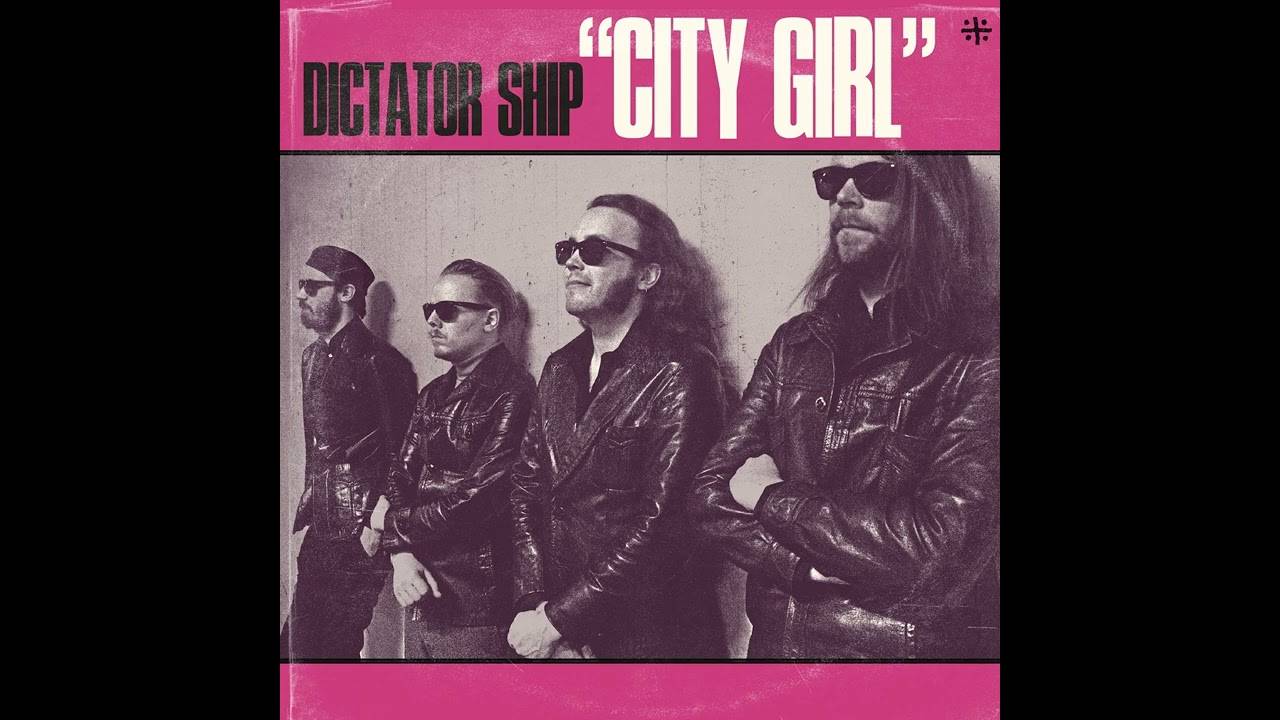 Dictator Ship aime les citadines - City Girl (actualité) Dictator Ship aime les citadines - City Girl (actualité)