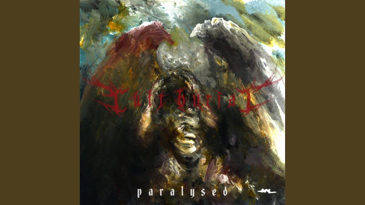 Cult Burial paralysé (actualité) Cult Burial paralysé (actualité)