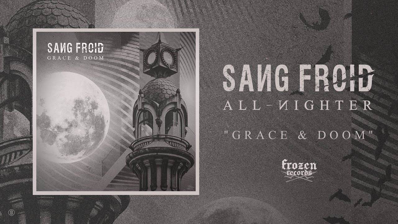 Sang Froid la lenteut est belle - Grace & Doom (actualité)