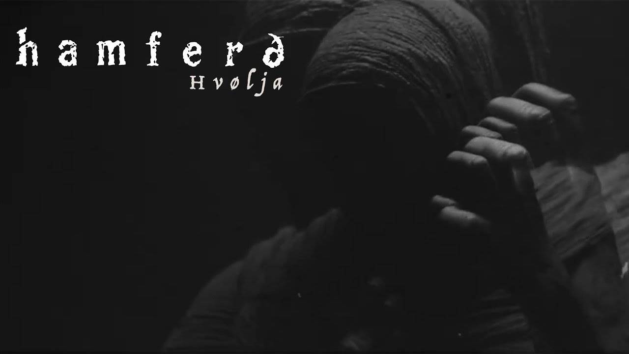Oh mais voilà Hamferð - Hvölja (actualité)
