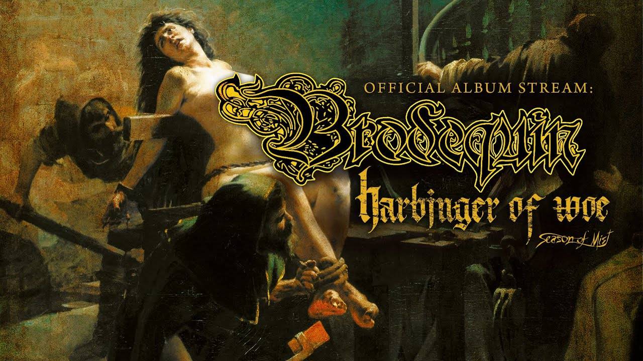 Woe mais c'est Brodequin - Harbinger of Woe (actualité)