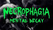 Necrophagia a toujours de problèmes mentaux - Mental Decay