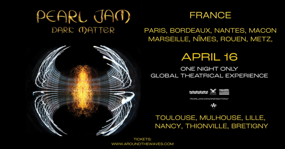 Pearl Jam Dark Live Matter - Dark Matter - Global Theatrical Experience (actualité)
