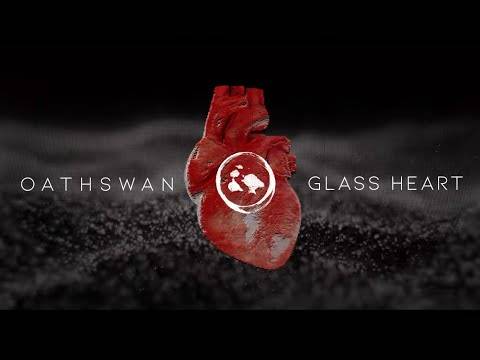 Oathswan a son petit coeur tout froid - Glass Heart (actualité)