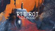 Red Rot s'invente des souvenir - False Memory