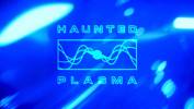 Haunted Plasma a déjà des fans - Machines Like Us