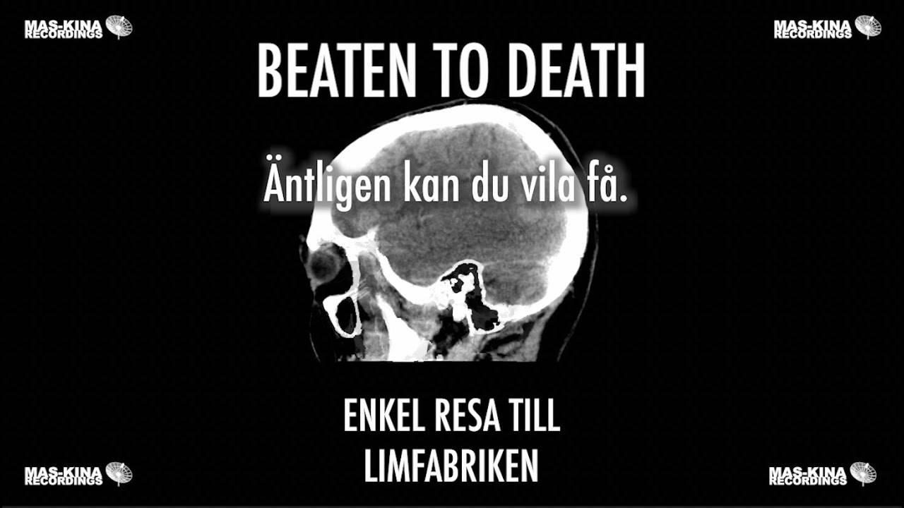 Beaten to Death fait des trucs pas nets à Reza - Enkel Resa Till Limfabriken (actualité)