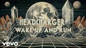 Headcharger se réveille encore à la bourre - Wake Up and Run