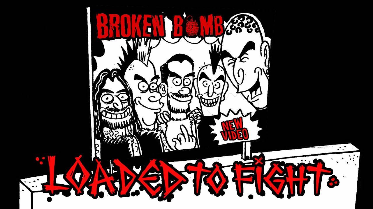 Broken Bomb se charge de la bagarre - Loaded to Fight (actualité)