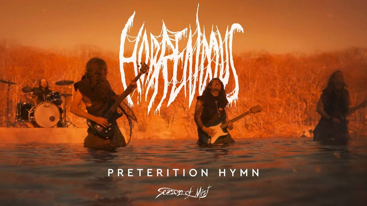 Horrendous un hymne sans prétention - Preterition Hymn (actualité) Horrendous un hymne sans prétention - Preterition Hymn (actualité)