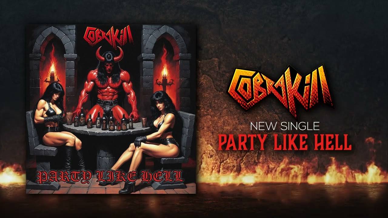 CobraKill et sa teuf d'enfer - Party Like Hell (actualité)