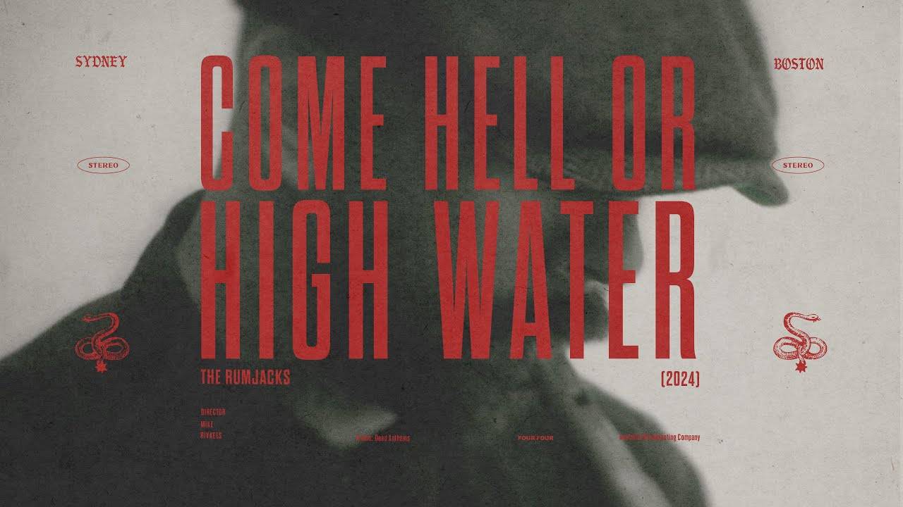 The Rumjacks entre le feu et l'eau - Come Hell Or High Water (actualité) The Rumjacks entre le feu et l'eau - Come Hell Or High Water (actualité)