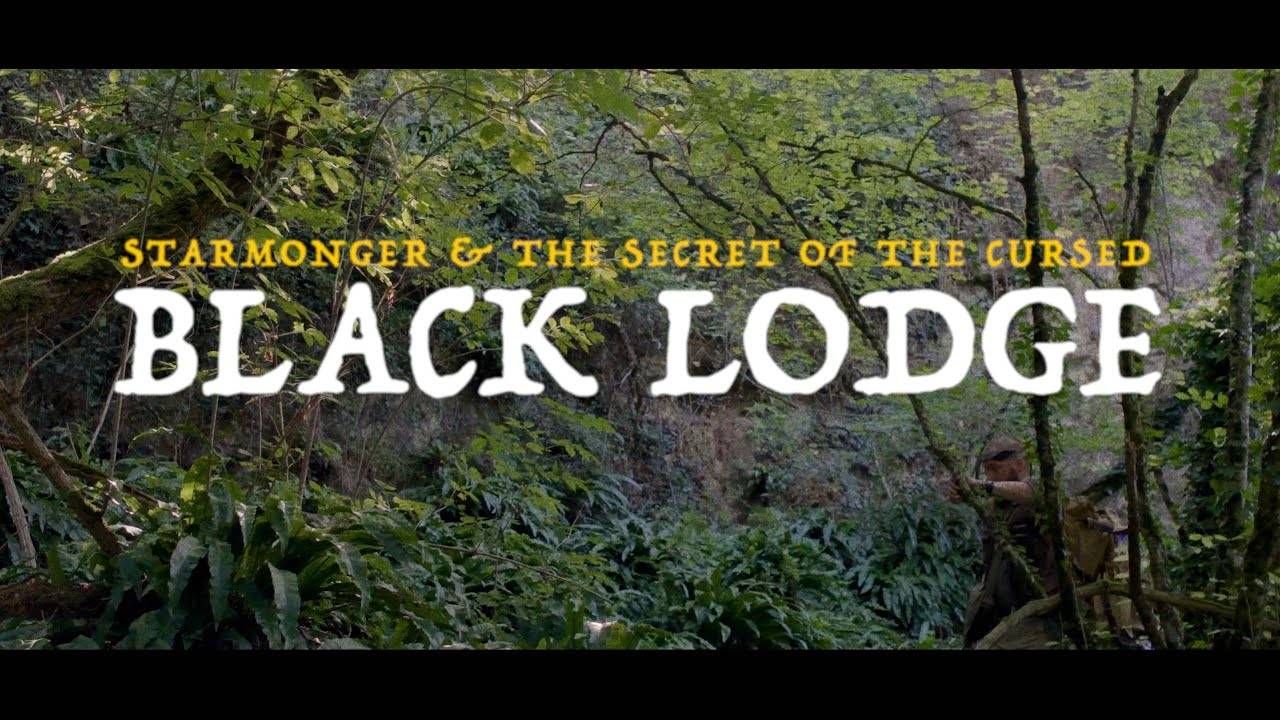 Starmonger réserve un lodge - Black Lodge (actualité)
