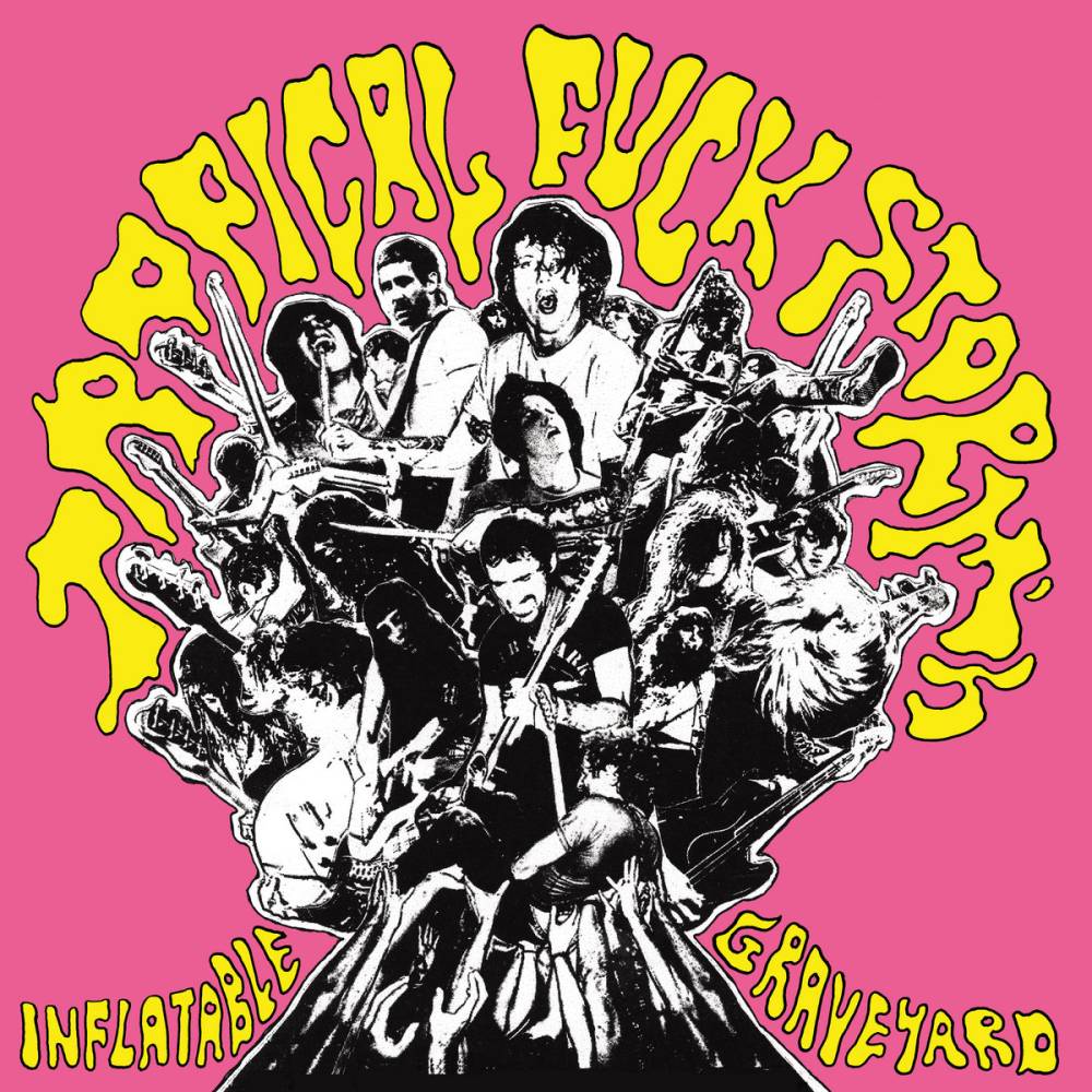 Tropical Fuck Storm vivent dans un cimetière gonflable - ''Inflatable Graveyard'' disque live (actualité)