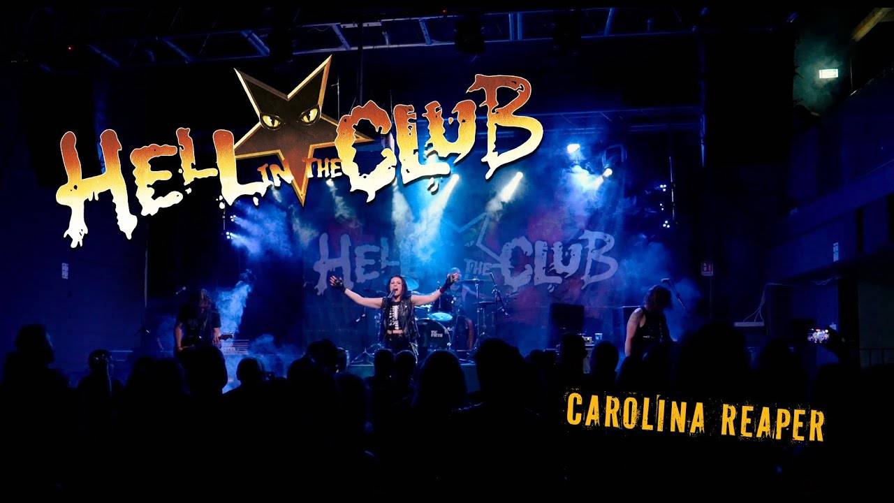 Hell In The Club et sweet Caroline- Carolina Reaper  (actualité)