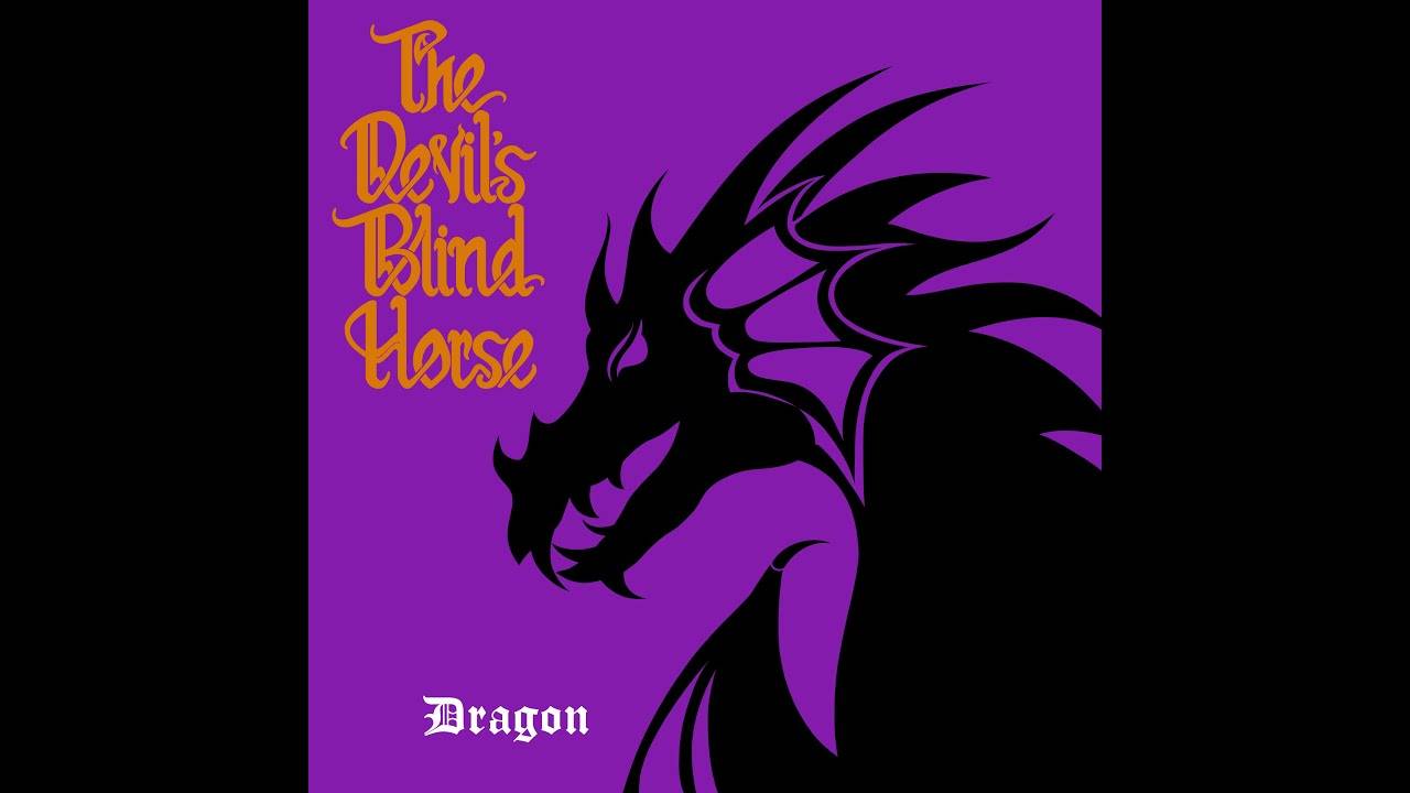 The Devil's Blind Horse chasse le Dragon (actualité) The Devil's Blind Horse chasse le Dragon (actualité)