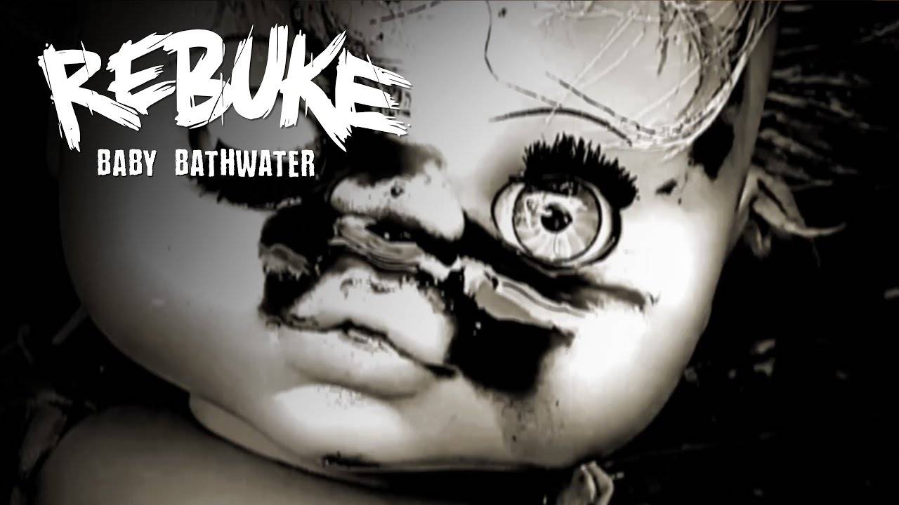Rebuke jette le bain avec l'eau du bain - Baby Bathwater (actualité) Rebuke jette le bain avec l'eau du bain - Baby Bathwater (actualité)