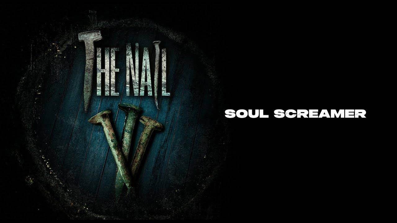 The Nail râle sur des ivrognes - Soul Screamer (actualité)