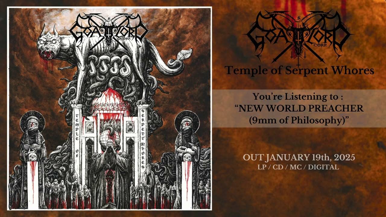 Goatlord Corp. et de la philo pas bien épaisse- New World Preacher (9mm of Philosophy) (actualité)