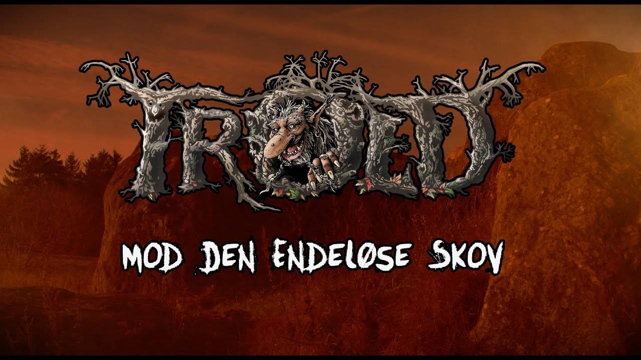 Trold en mode maladie rare - Mod Den Endeløse Skov