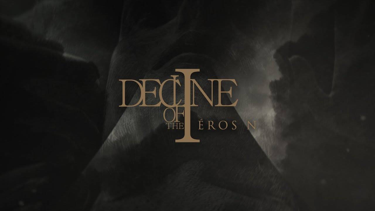 Decline Of The I a la haine des roses - Éros N (actualité) Decline Of The I a la haine des roses - Éros N (actualité)
