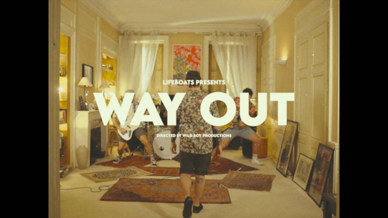 Lifeboats trouve la sortie- Way Out