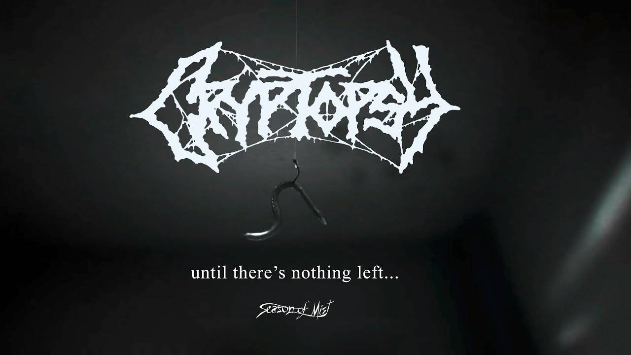 Cryptopsy prend tout - Until There's Nothing Left
