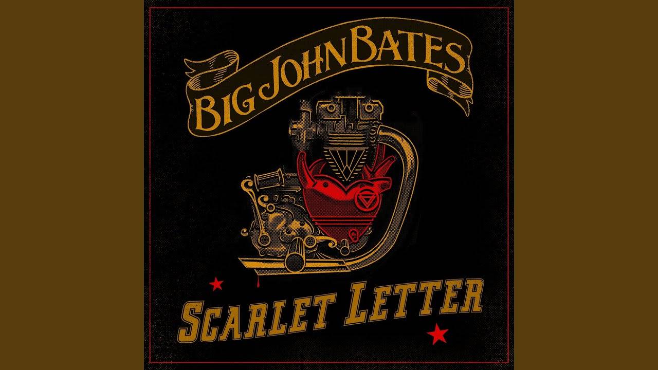 Big John Bates écrit à l'encre rouge - Scarlet Letter
