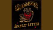 Big John Bates écrit à l'encre rouge - Scarlet Letter