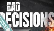 Peaks! fait de mauvais choix - Bad Decisions