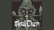 Metal Charm vivra prochainement son grand moment -Future In That Moment 