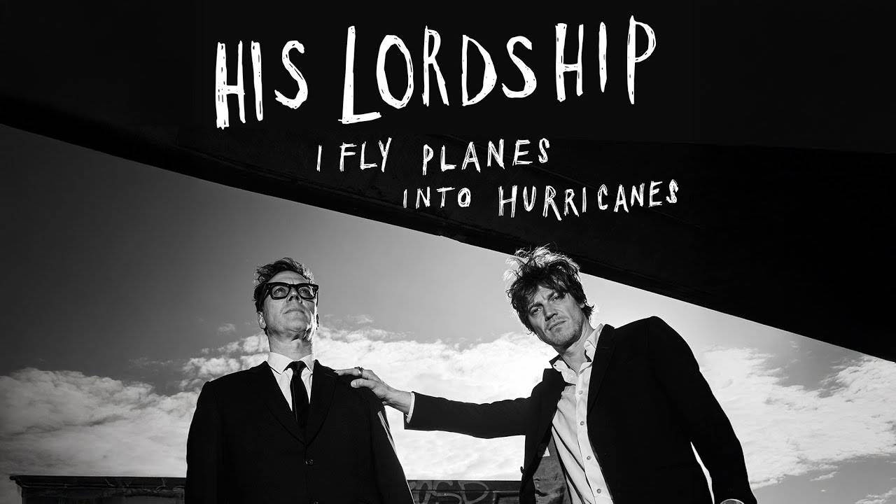 His Lordship ces merveilleux fous volants - I Fly Planes Into Hurricanes