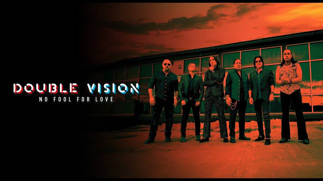 Double Vision ne se laisse pas attendrir - No Fool For Love (actualité) Double Vision ne se laisse pas attendrir - No Fool For Love (actualité)