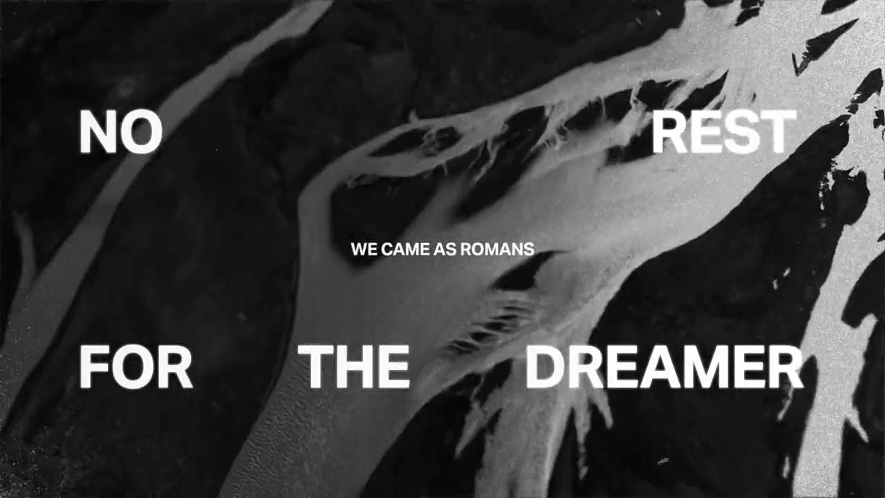 We Came As Romans rêve de repos - No rest for the dreamer (actualité)