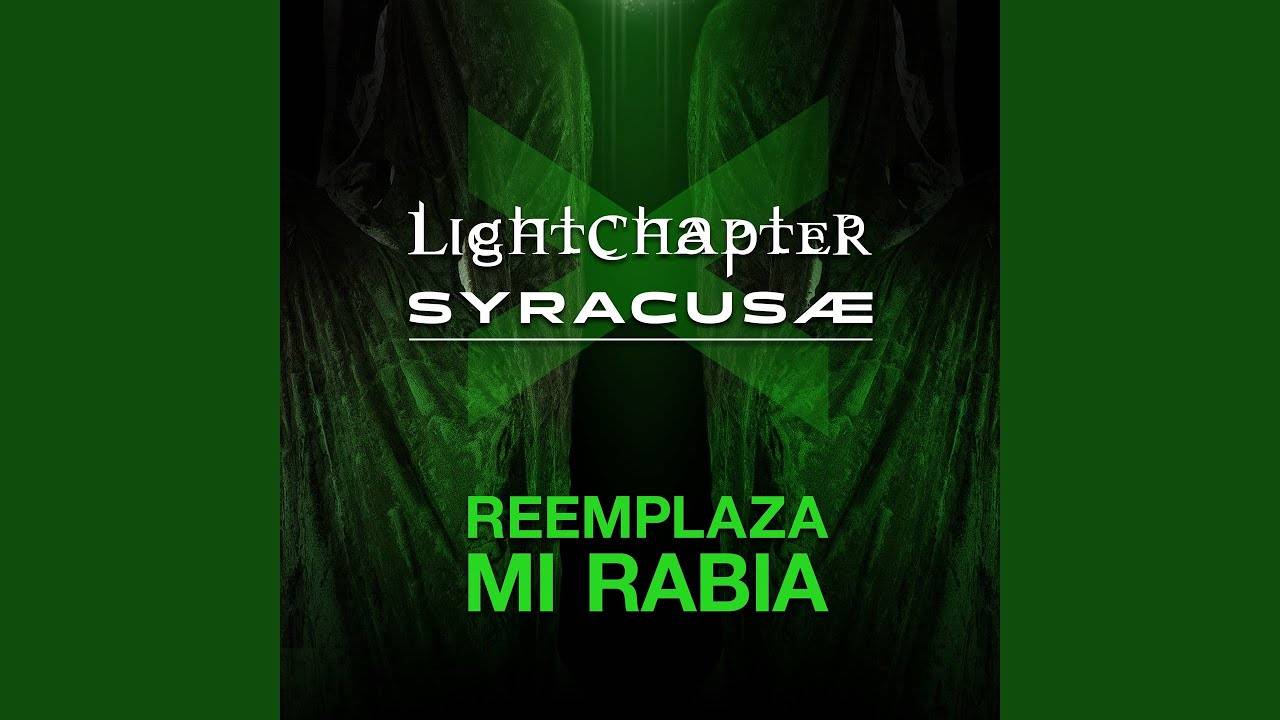 Lightchapter remplace sa rage - Reemplaza Mi Rabia (actualité) Lightchapter remplace sa rage - Reemplaza Mi Rabia (actualité)